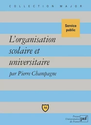 L'organisation scolaire et universitaire