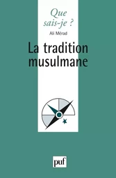 La tradition musulmane