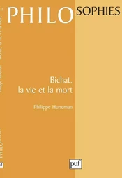 Bichat, la vie et la mort