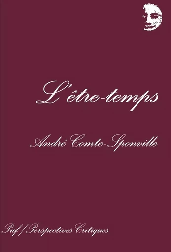 L'être-temps - André Comte-Sponville - PUF