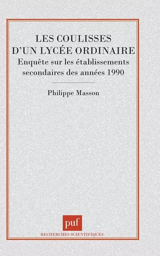 Les coulisses d'un lycée ordinaire - Philippe Masson - PUF