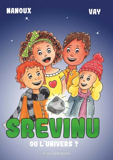 Srevinu ou l'univers -  NANOUX - NATS