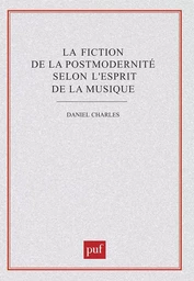 La fiction de la postmodernité, selon l'esprit de la musique