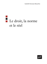 Le droit, la norme et le réel