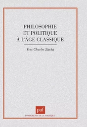 Philosophie et politique à l'âge classique