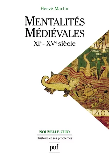 Mentalités médiévales (XIe-XVe siècle). Tome 2 - Hervé MARTIN - PUF