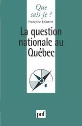 La question nationale au Québec