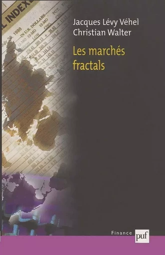 Les marchés fractals - Jacques Levy-Vehel, Christian Walter - PUF