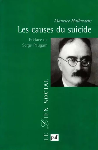 Les causes du suicide - Maurice Halbwachs - PUF