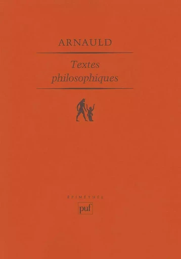 Textes philosophiques - Denis Moreau, Antoine Arnauld - PUF