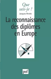 La reconnaissance des diplômes en Europe