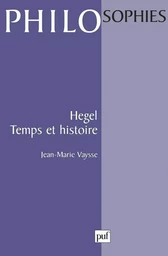 Hegel. Temps et histoire