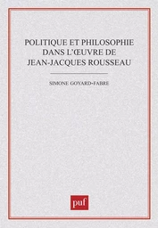 Politique et philosophie dans l'oeuvre de Jean-Jacques Rousseau