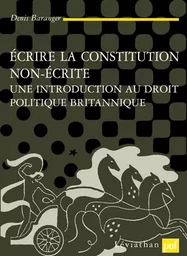 Écrire la Constitution non écrite