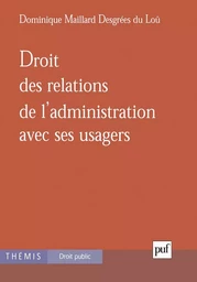 Droit des relations de l'administration avec ses usagers