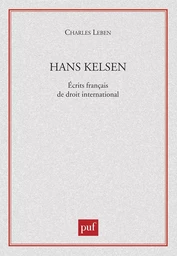 Hans Kelsen. Écrits français de droit international