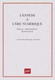 L'ennemi à l'ère numérique