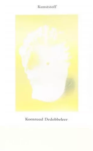 Koenraad Dedobbeleer Kunststoff /anglais -  GRAY ZOE - WALTHER KONIG