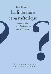 La littérature et sa rhétorique