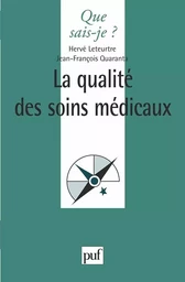 La qualité des soins médicaux