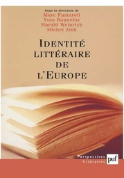 Identités littéraires de l'Europe : unité et multiplicité