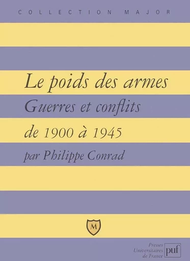 Le poids des armes - Philippe Conrad - BELIN EDUCATION