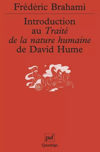 Introduction au Traité de la nature humaine de David Hume - Frédéric Brahami - PUF