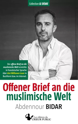 Offener Brief an die muslimische Welt - Abdennour Bidar - CRIEUR PUBLIC