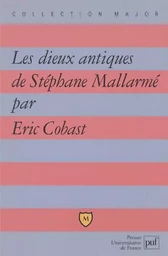 Les dieux antiques de Stéphane Mallarmé