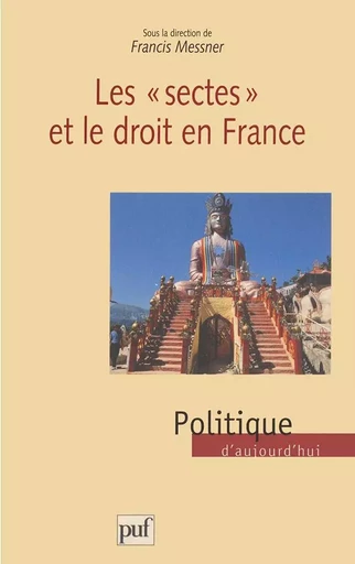 Les sectes et le droit en France -  - PUF