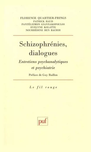 Schizophrénies, dialogues - Florence Quartier - PUF