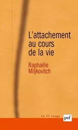 L'attachement au cours de la vie