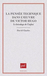 La pensée technique dans l'oeuvre de Victor Hugo