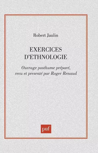 Exercices d'ethnologie - Robert Jaulin - PUF