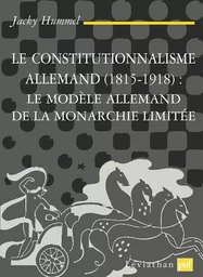 Le constitutionnalisme allemand (1815-1918)