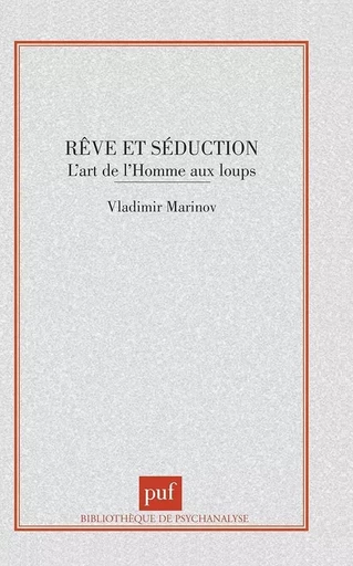 Rêve et séduction - Vladimir Marinov - PUF