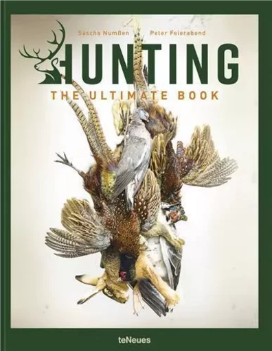 Hunting The Ultimate Book /anglais/allemand -  FEIERABEND PETER/NUM - TENEUES VERLAG