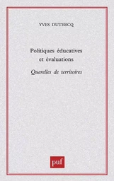 Politiques éducatives et évalutations