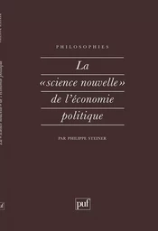 La science nouvelle de l'économie politique