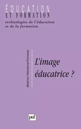 L'image, éducatrice ?