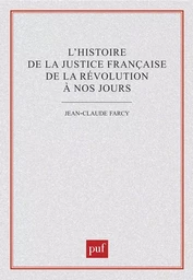 L'histoire de la justice française de la révolution à nos jours