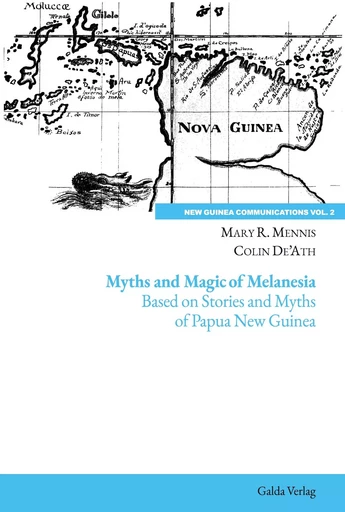 Myths and Magic of Melanesia - Mary R. Mennis, Colin De'Ath - GALDA VERLAG