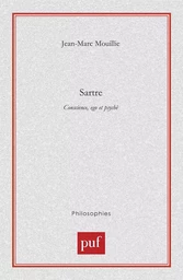 Sartre. Conscience, ego et psychè