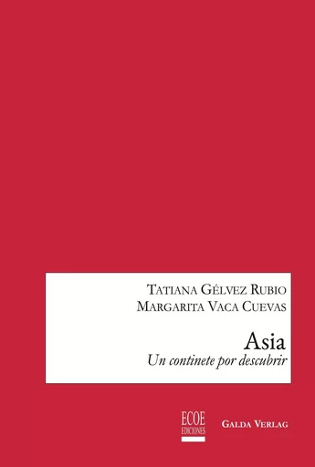 Asia -  GELVEZ RUBIO TA - GALDA VERLAG