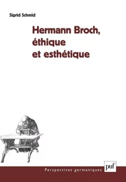 Hermann Broch, éthique et esthétique