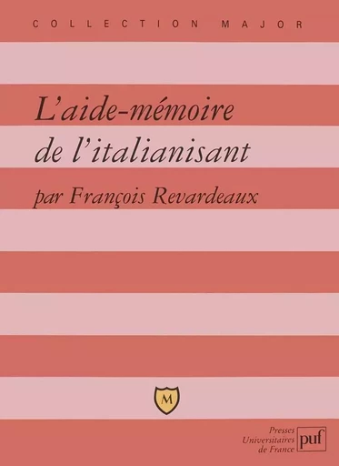 L'aide mémoire de l'italianisant - François Revardeaux - BELIN EDUCATION