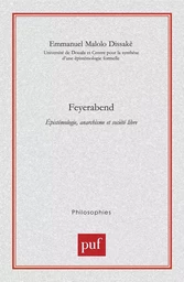 Feyerabend. Épistémologie, anarchisme et société libre