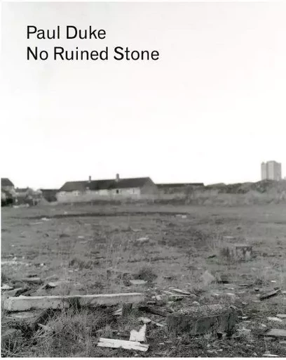 Paul Duke No Ruined Stone /anglais -  DUKE PAUL - HARTMANN BOOKS