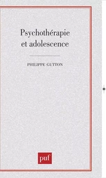 Psychothérapie et adolescence