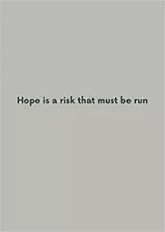 Robert Adams Hope is a risk that must be run /franCais/anglais